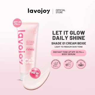 [NEW LAUNCH SHADE 01] Lavojoy Let It Glow Daily Shine Body Serum Instant Tone Up Shade 01 Cream Beige with SPF 20++ | Light to Medium Skin Tone | Body Serum Perlindungan Sinar UV | Mencerahkan | Melembabkan Kulit | Niacinamide + Ceramide + Hyaluronic Acid