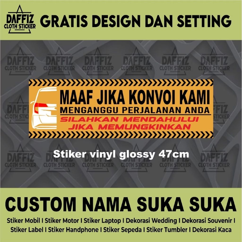 Jual STIKER CUSTOM DESIGN MOBIL BISA DIGANTI MAAF JIKA KONVOI | Shopee ...