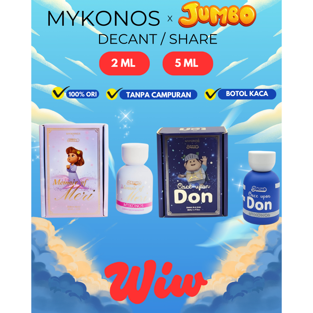 Jual Decant Parfum Mykonos Jumbo Memoir of Meri dan Once Upon Don Botol ...