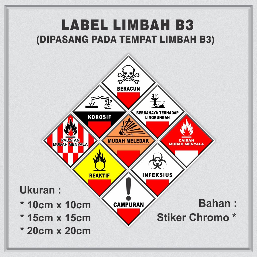 Jual STIKER LABEL LIMBAH B3/LABEL UNTUK DIPASANG DI TEMPAT PEMBUANGAN ...