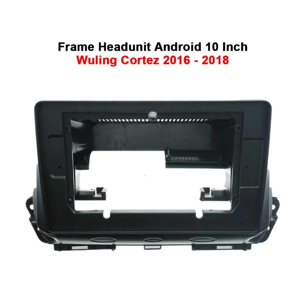 Jual Frame Head Unit Android Wuling Cortez 10” Inch | Shopee Indonesia
