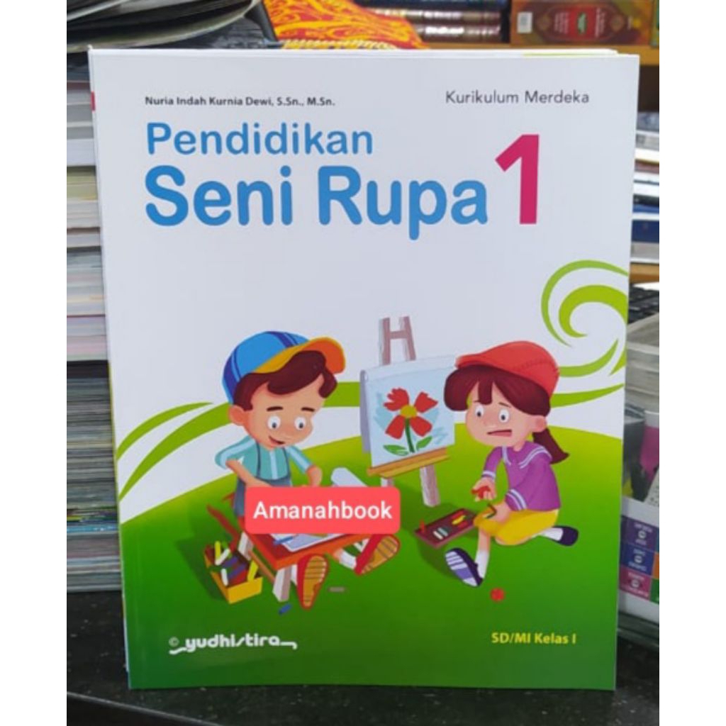 Jual Buku Seni Rupa SD Kelas 1 Kurikulum Merdeka Yudhistira | Shopee ...