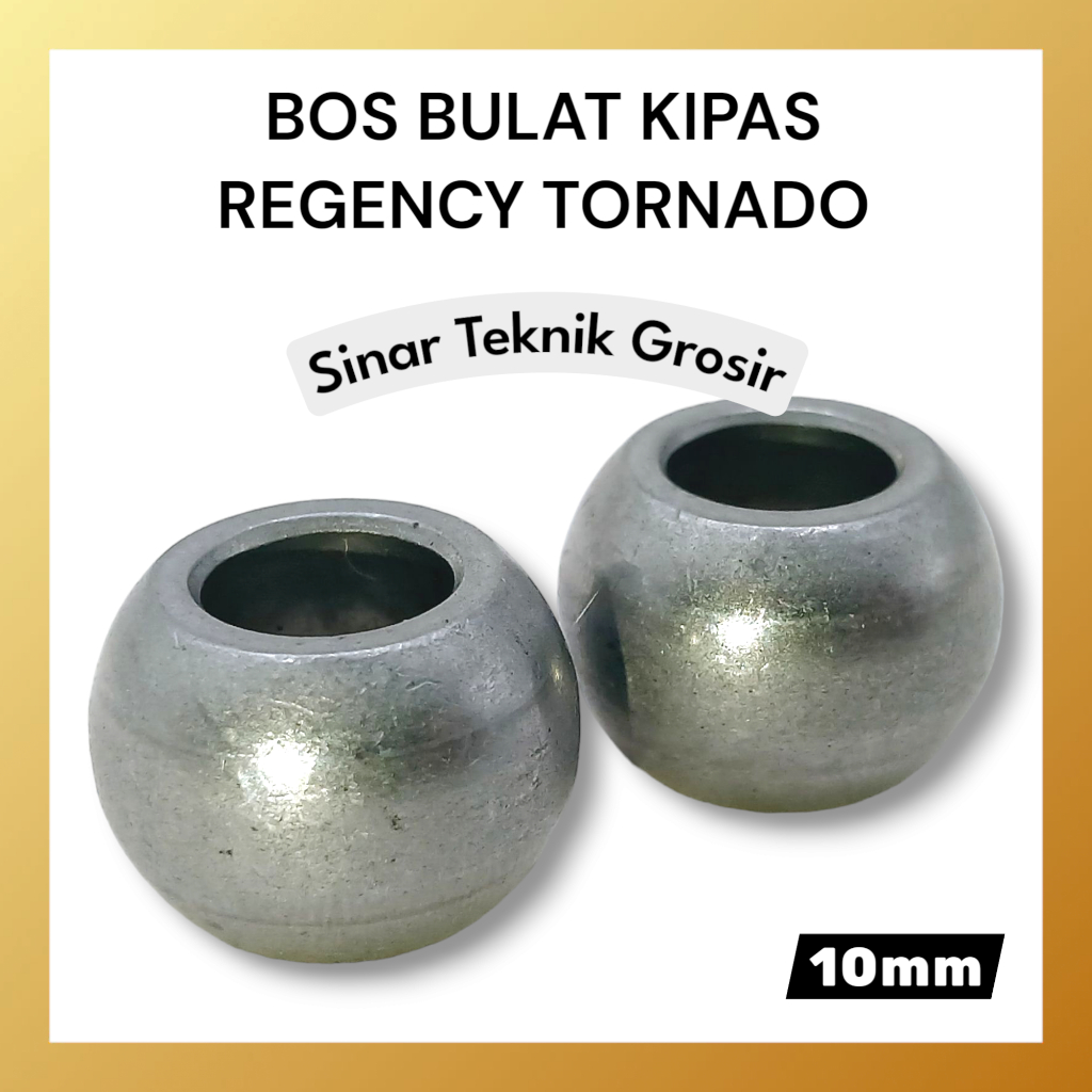 Jual BOS / BOSING BULAT 10MM / BOSING KIPAS ANGIN REGENCY / BOSING ...