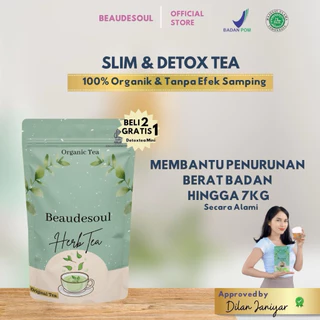 Beaudesoul Slimming Tea & Detox Tea | Teh Pelangsing Herbal Alami | Teh Diet | Peluntur Lemak