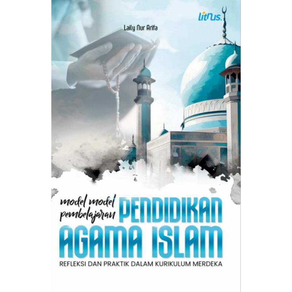Jual model-model pembelajaran pendidikan agama islam refleksi dan ...