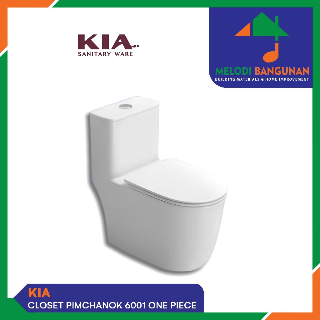 Kia - Closet + Kloset + Toilet Duduk WC Pimchanok 6001 One Piece White Complete Set