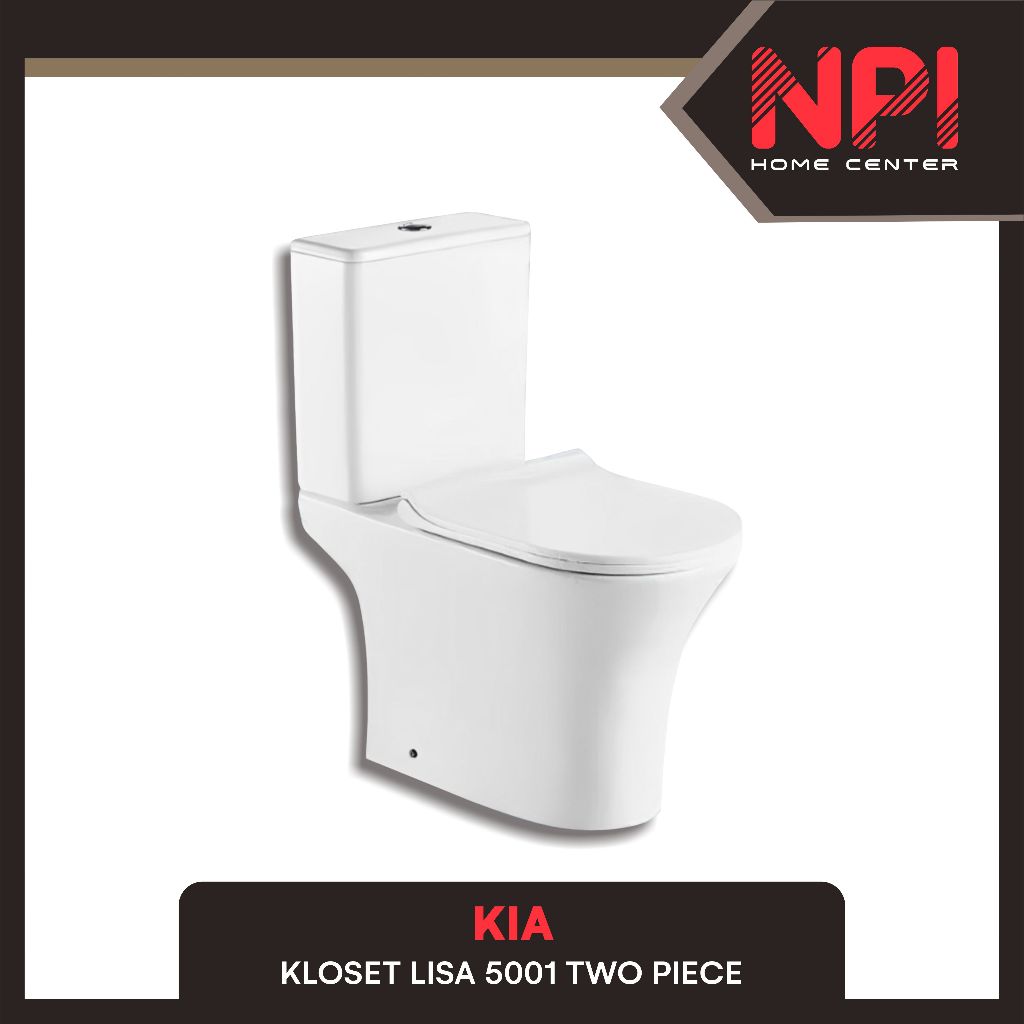 Kia - Closet / Kloset / Toilet Duduk WC Lisa 5001 Two Piece White Complete Set