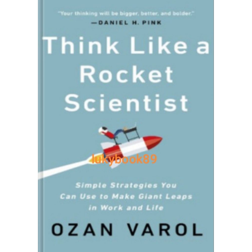 Jual Buku Think Like a Rocket Scientist by Ozan Varol | Shopee Indonesia