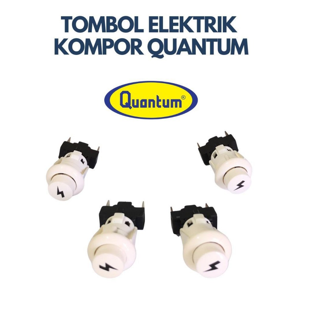 Jual TOMBOL ELEKTRIK SWITCH KNOP IGNITION KOMPOR GAS QUANTUM - SWITCH ...