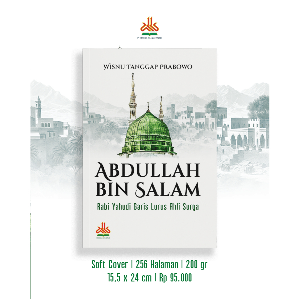 Jual Abdullah bin Salam Rabi Yahudi Garis Lurus Ahli Surga ORIGINAL ...