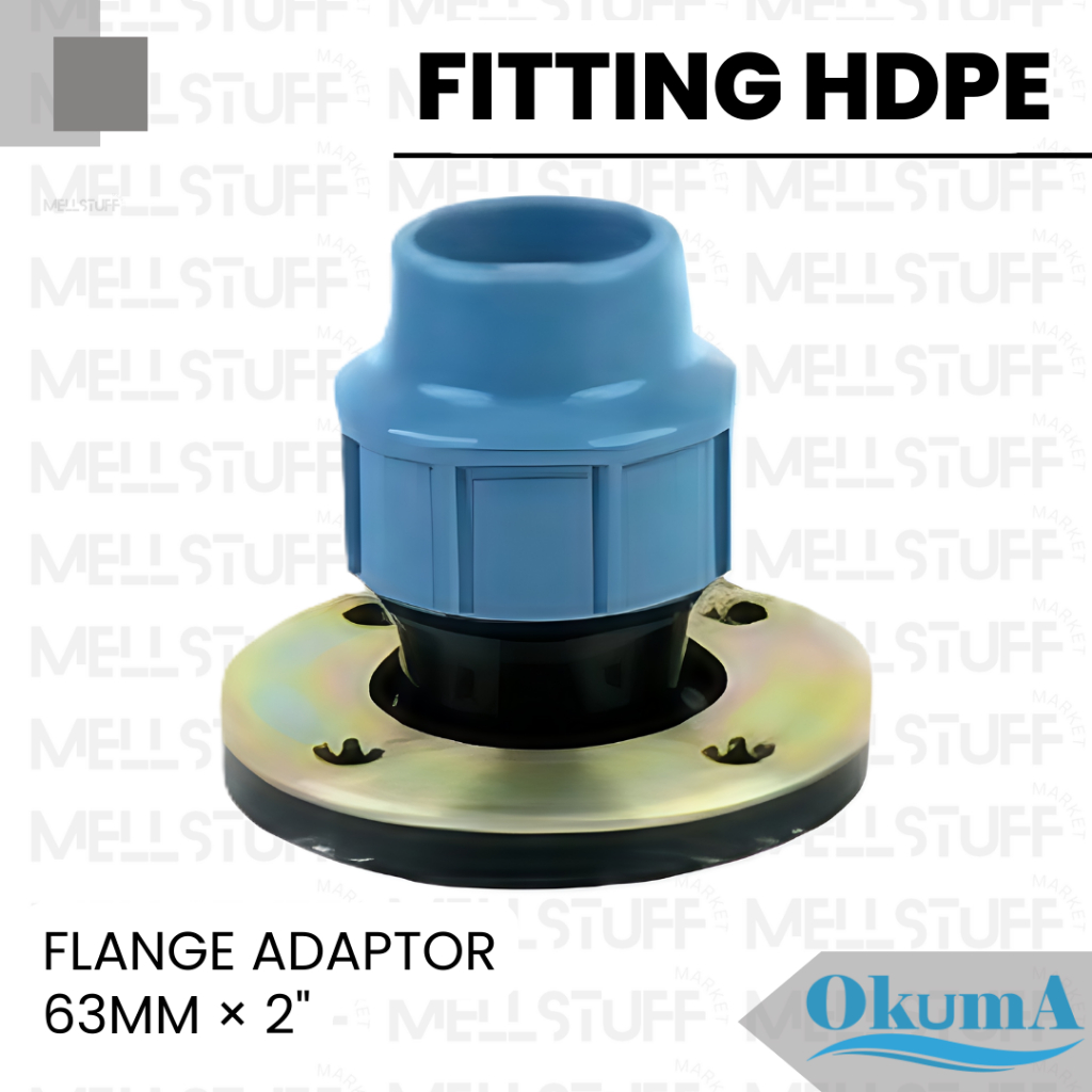Jual Fitting HDPE Flange Adaptor Compression Merk OKUMA Ukuran 63mm (2 ...