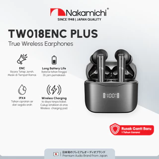 Nakamichi TW018 ENC PLUS True Wireless Earbuds Bluetooth Earphone TWS