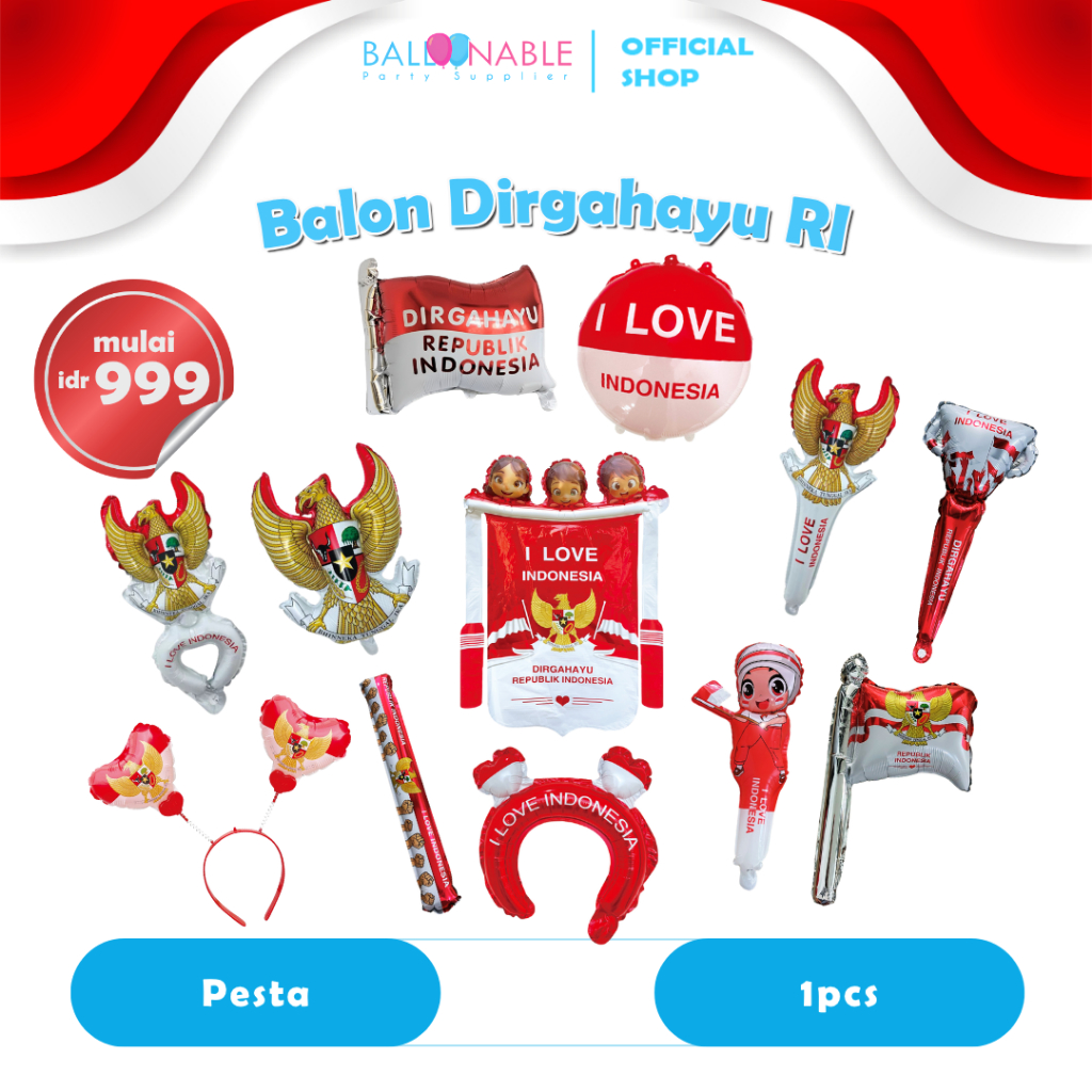 Balon Dirgahayu Republik Indonesia / Balon 17 Agustus / Bando Balon Agustusan / Balon Agustusan / Balon Indonesia / Balon Kemerdekaan
