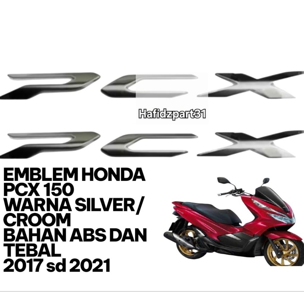 Jual EMBLEM HONDA PCX 150 WARNA SILVER BAHAN ABS DAN TEBAL (TAHUN 2017 ...