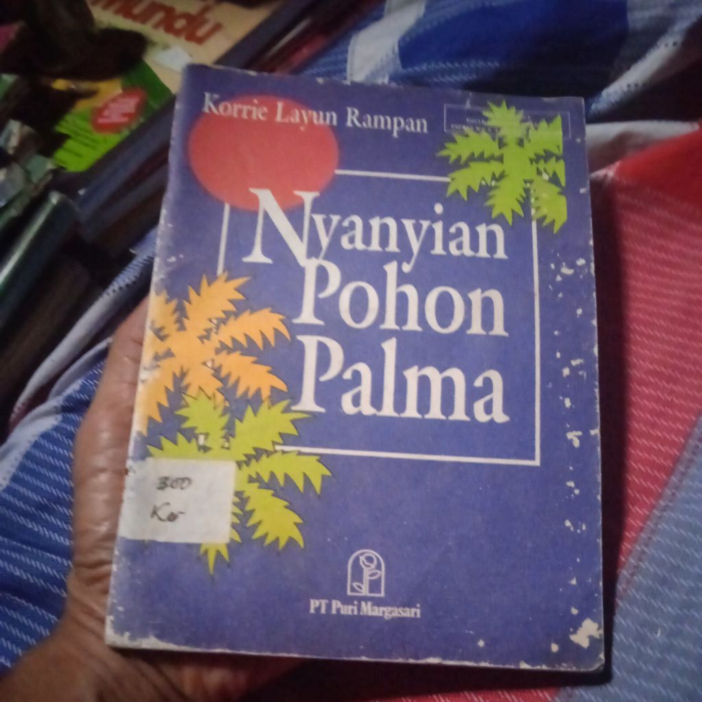 Jual buku Korrie Layun Rampan, Nyanyian Pohon Palma, Puisi dan Sajak ...