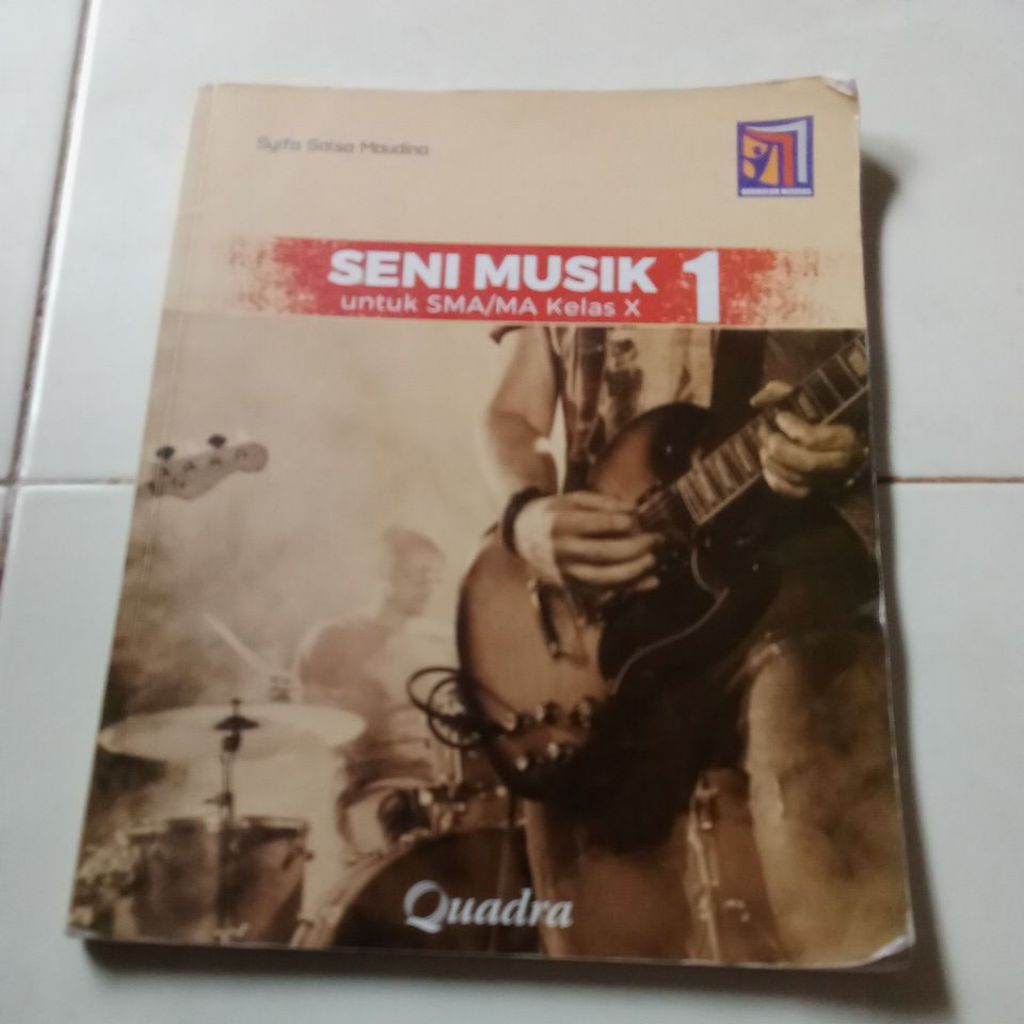 Jual BUKU ORIGINAL BEKAS SENI MUSIK 1 KELAS X QUADRA KURIKULUM MERDEKA ...