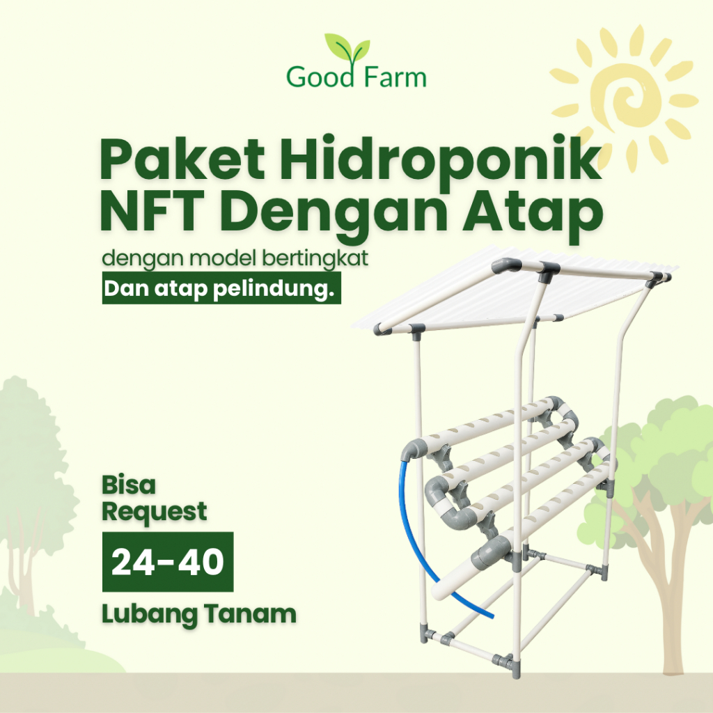 GoodFarm - Paket Instalasi Hidroponik NFT Plus Atap