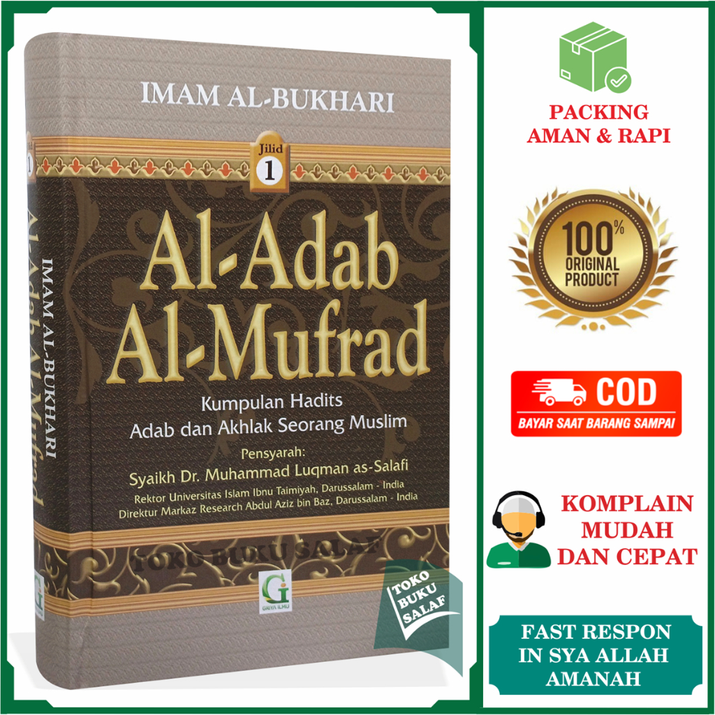 Jual ORIGINAL Syarah Al-Adab Al-Mufrad JILID 1 Kumpulan Hadits Adab dan ...
