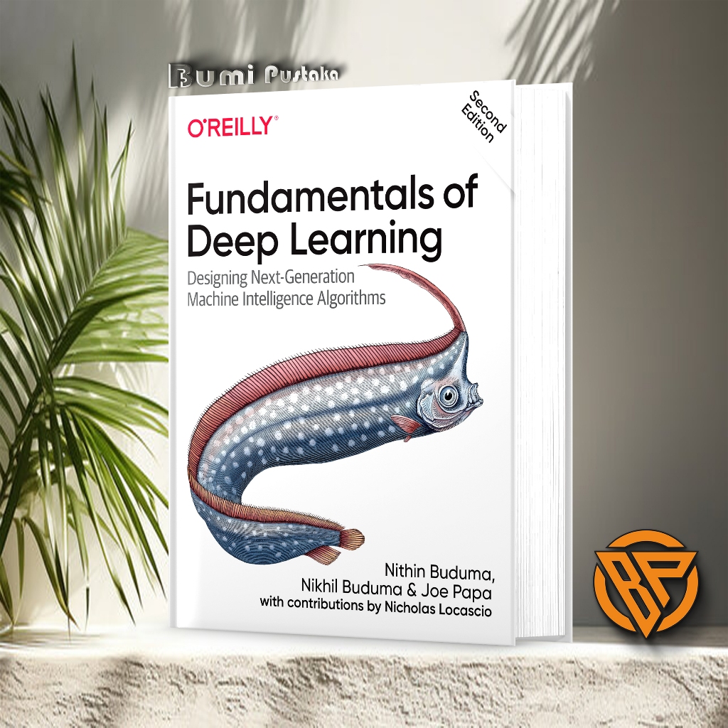 Jual Fundamentals of Deep Learning by Nikhil Buduma | Shopee Indonesia