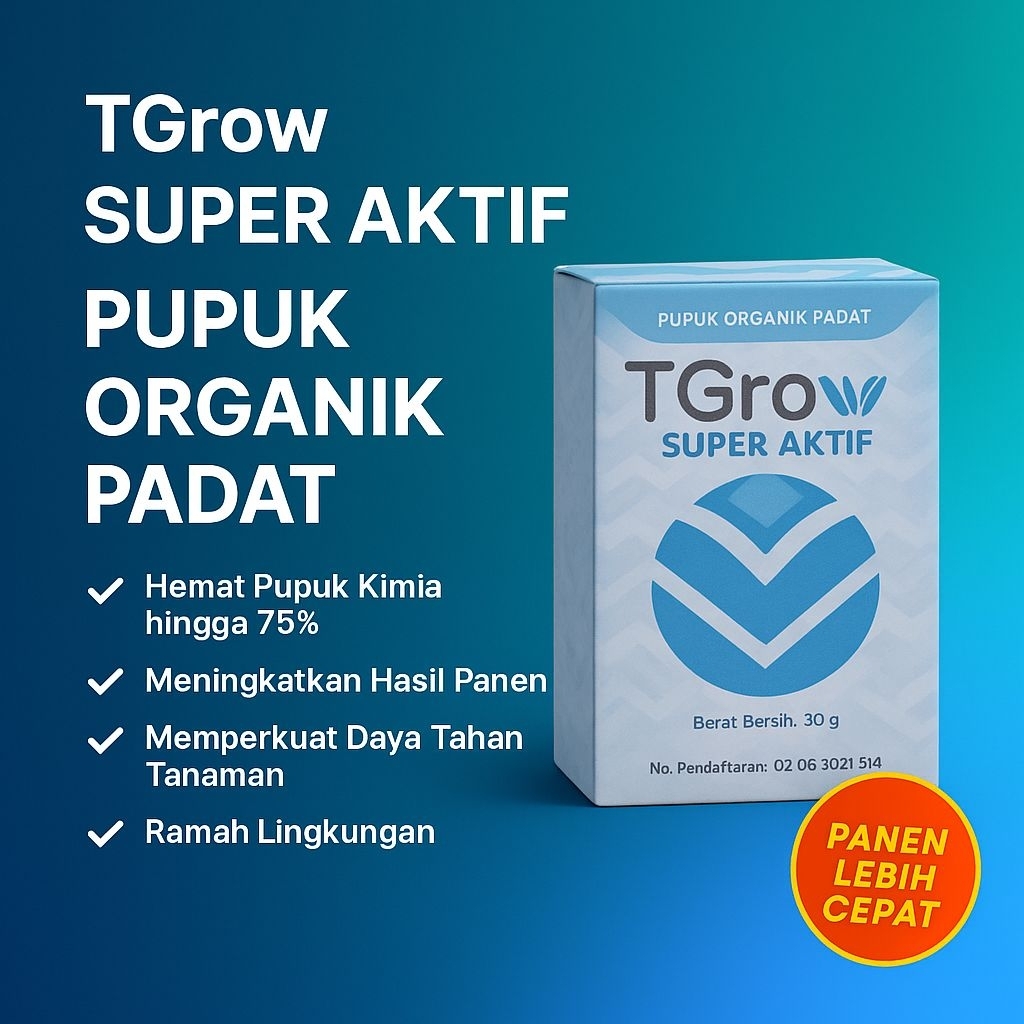 Jual TGrow Super Aktif – Pupuk Organik Padat - Hemat Pupuk Kimia ...