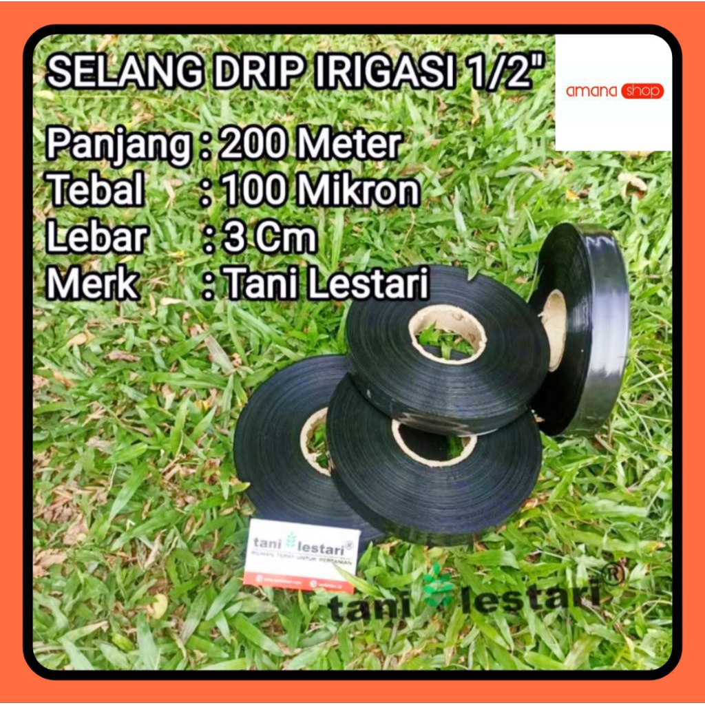 SELANG DRIP IRIGASI 1/2 INCH 200 METER TEBAL 100 MIKRON TANI LESTARI