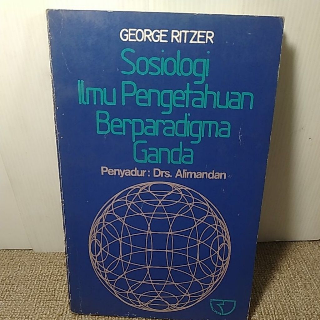 Jual sosiologi ilmu pengetahuan berparadigma ganda oleh george ritzer ...