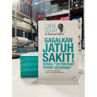 ( PROMO BUKU MURAH ORIGINAL ) BUKU KESEHATAN / KESEHATAN KELUARGA / PARENTING / GAGALKAN JATUH SAKIT! “39 PENYAKIT ORANG SEKARANG” - DR.HANDRAWAN NADESUL