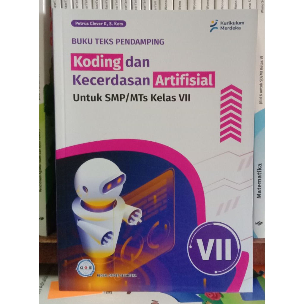 Jual buku TEKS PENDAMPING KODING DAN KECERDASAN ARTIFISIAL UNTUK SMP ...