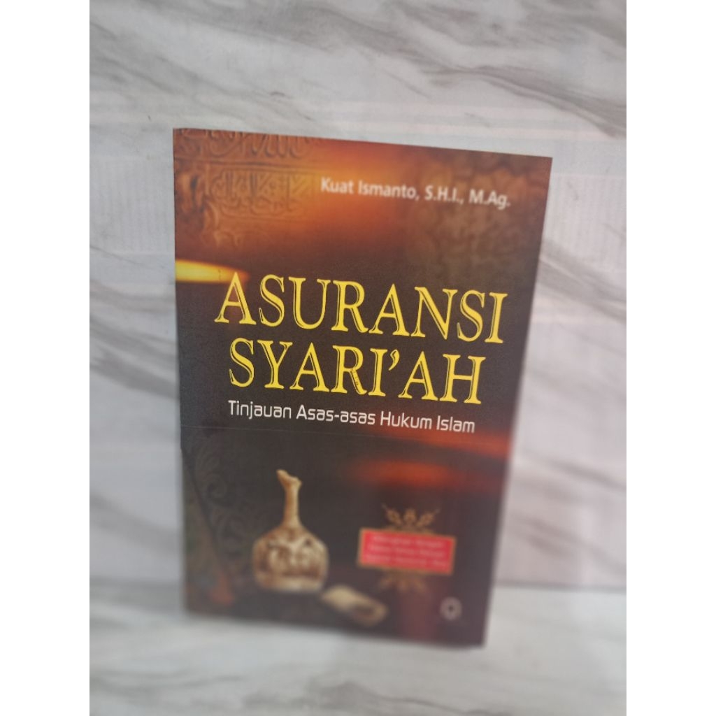 Jual ASURANSI SYARI'AH by kuat ismanto, s.h.I.,m.ag. | Shopee Indonesia
