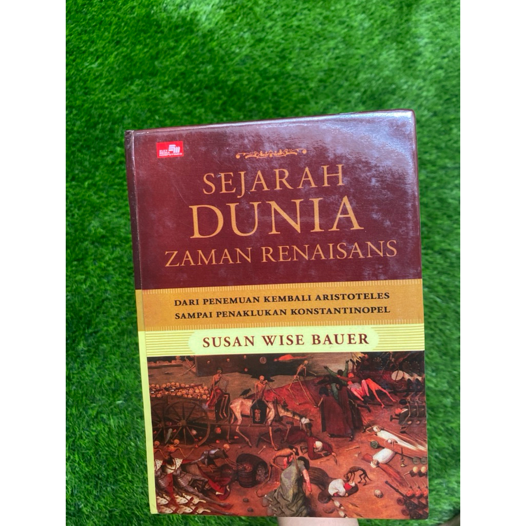 Jual SEJARAH DUNIA ZAMAN RENAISANS DARI PENEMUAN KEMBALI ARISTOTELES ...