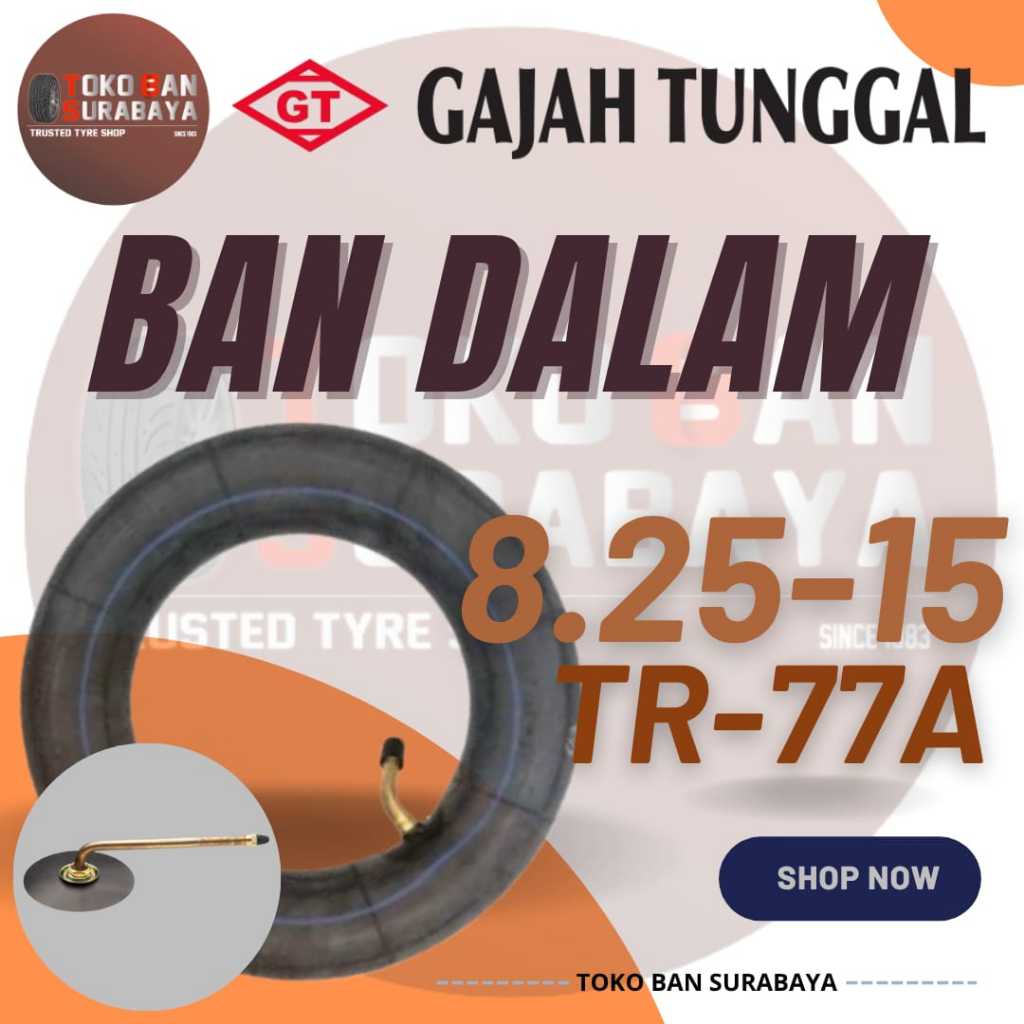 Jual Ban Dalam Forklift 8.25-15 TR-77A GAJAH TUNGGAL 825-15 825 - 15 ...