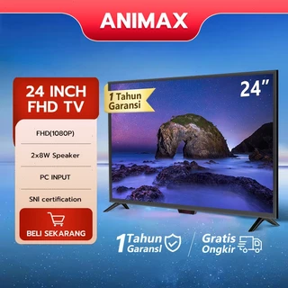 ANIMAX TV Digital TV LED 21 inch 22 inch 24 inch 25 inch 27 inch 30 inch FHD Ready Televisi Murah[Garansi 1 Tahun]