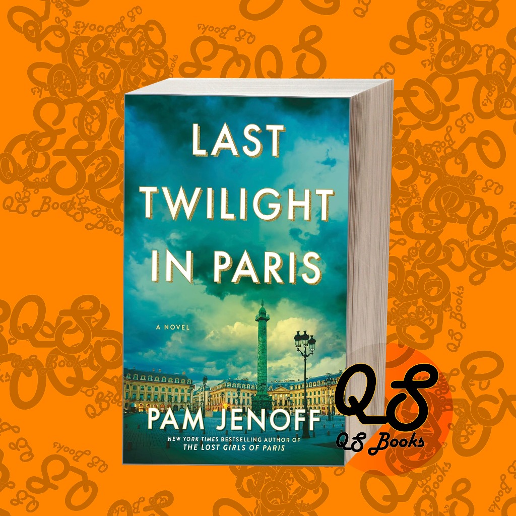 Jual Last Twilight in Paris An Enchanting WWII Historical Mystery