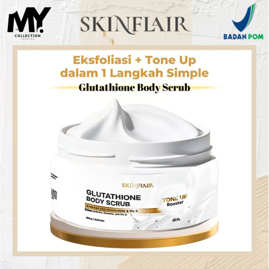 Jual [READY LANGSUNG KIRIM] SKINFLAIR SCRUB GLUTATHIONE BODY SCRUB TONE UP BOOSTER| Lulur Skinflair
