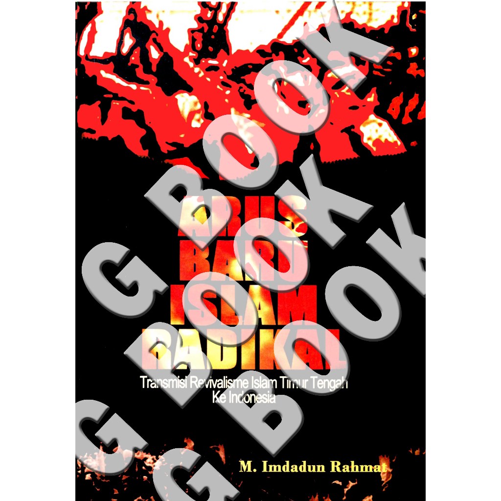 Jual BUKU ARUS BARU ISLAM RADIKAL | Shopee Indonesia