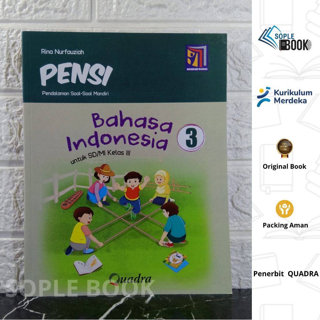 Jual Buku PENSI Bahasa Indonesia untuk SD/MI Kelas 3 Quadara Kurikulum ...