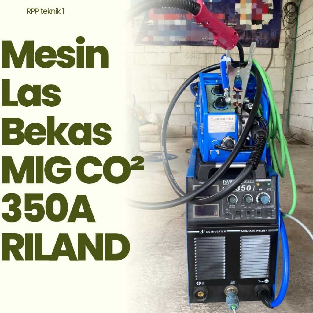 Jual MESIN LAS MIG CO2 BEKAS 350A RILAND MESIN LAS DC INVERTER FCAW CO2 ...