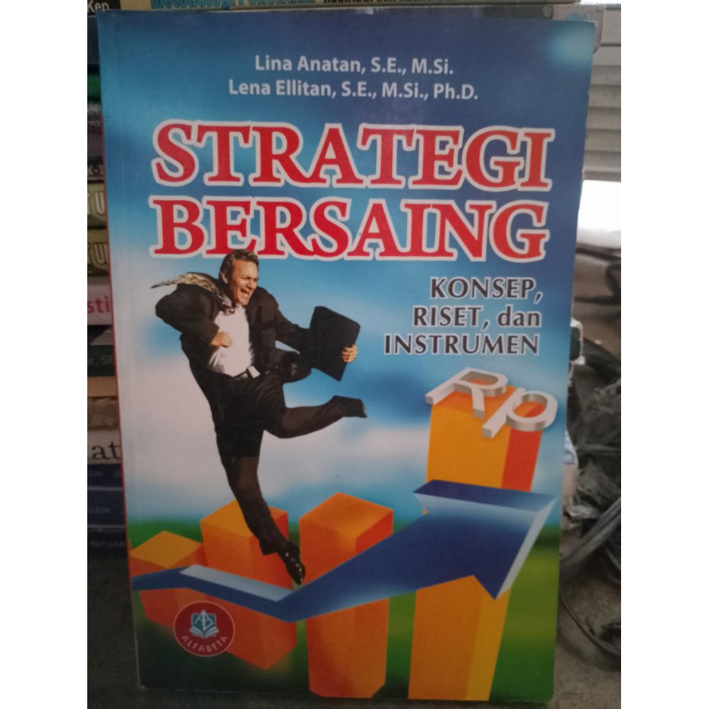 Jual STRATEGI BERSAING (KONSEP, RISET DAN INSTRUMEN) OLEH LINA ANATAN ...
