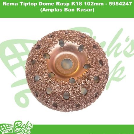 Jual Rema Tiptop Dome Rasp 5954247 K18 Grit Kasar 102mm Amplas Ban ...