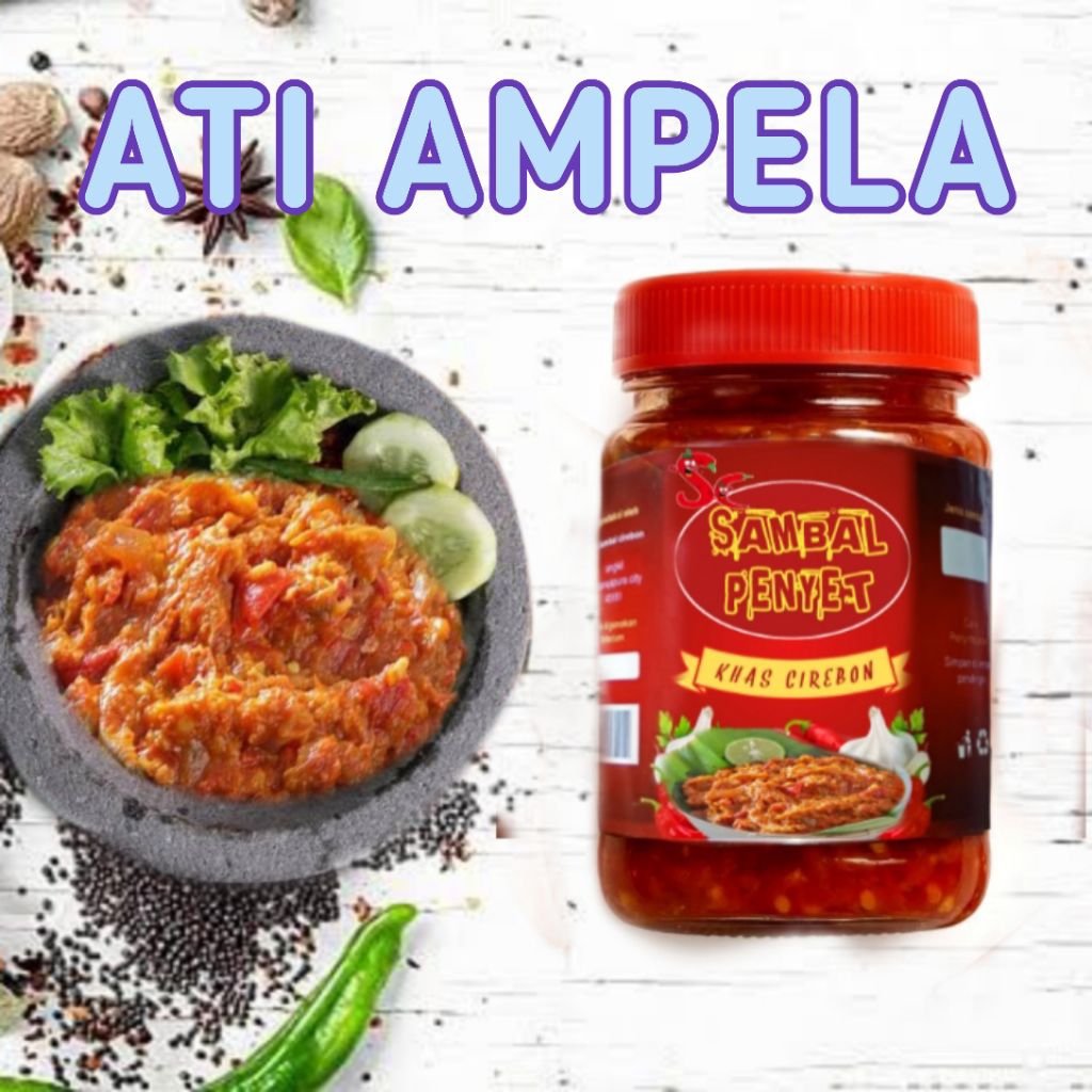 Jual SAMBAL PENYET ATI AMPELA dibuat dari cabai pilihan, bumbu rempah ...