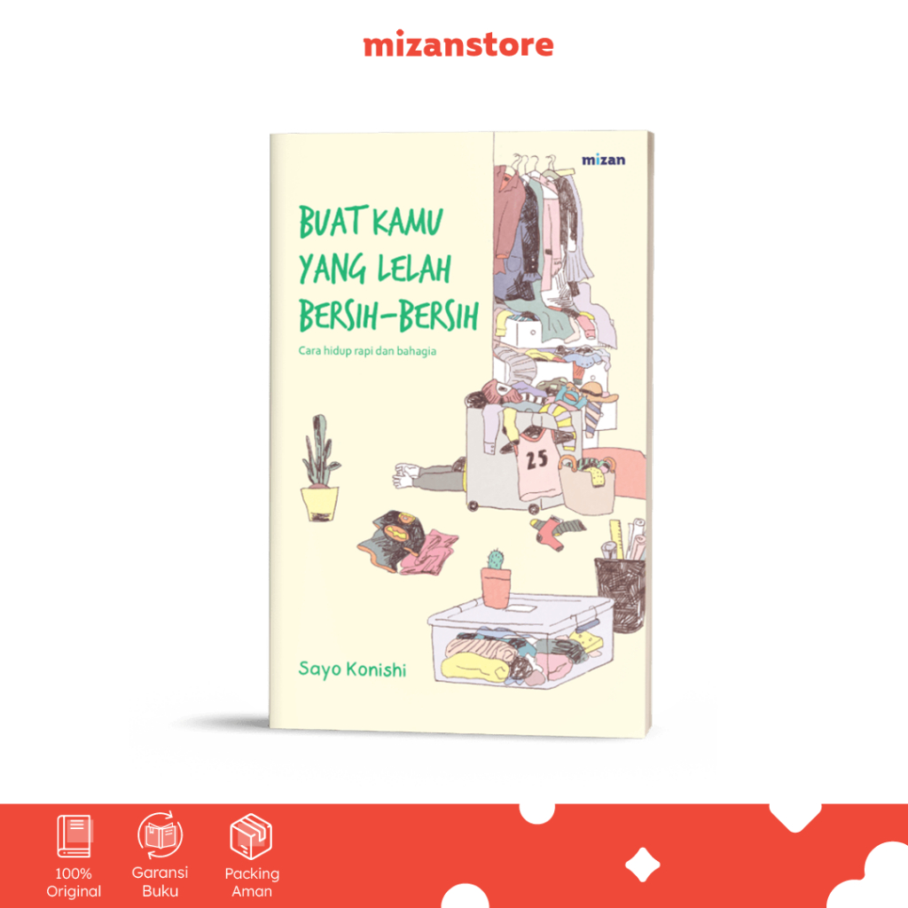 Jual Buku Buat Kamu yang Lelah Bersih-Bersih Cara Hidup Rapi dan ...