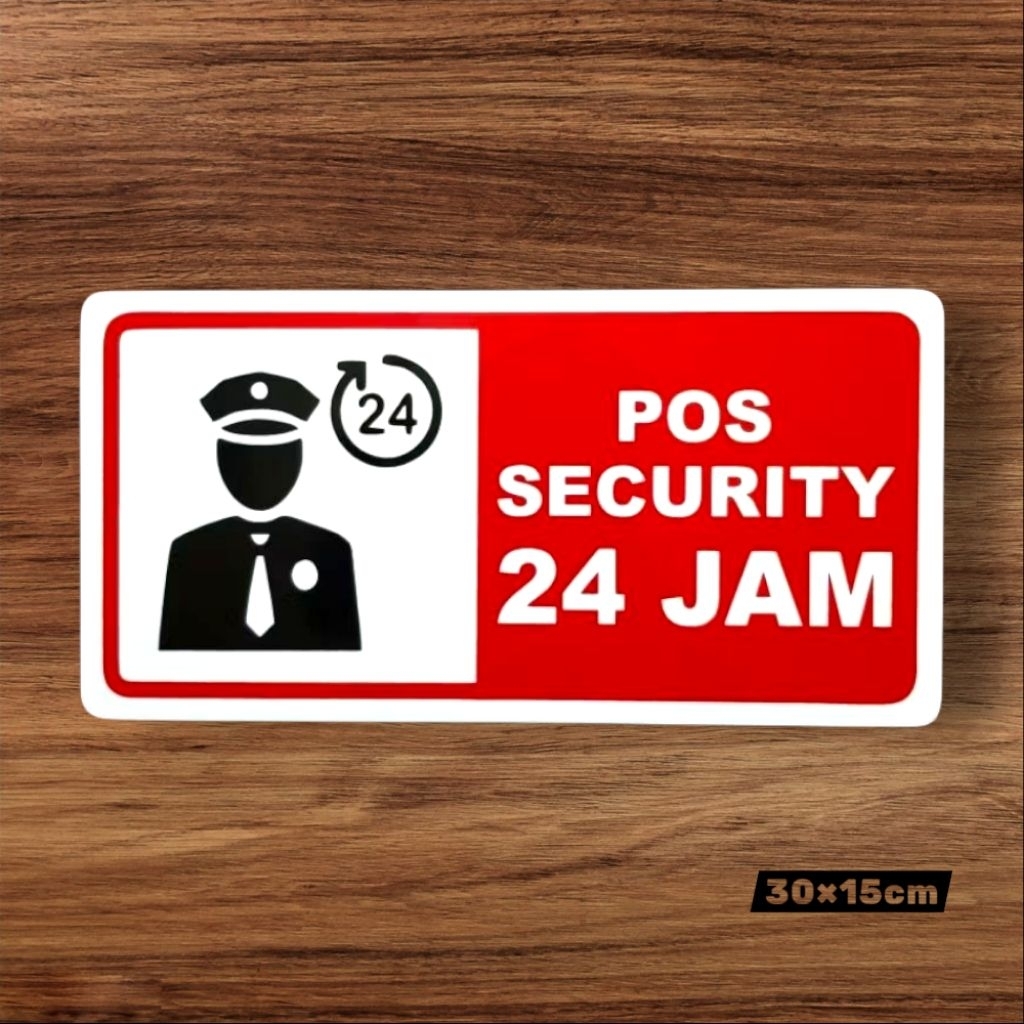 Jual Akrilik sign label POS SECURUTY 24 JAM. 30x15cm bahan tebal bagus ...