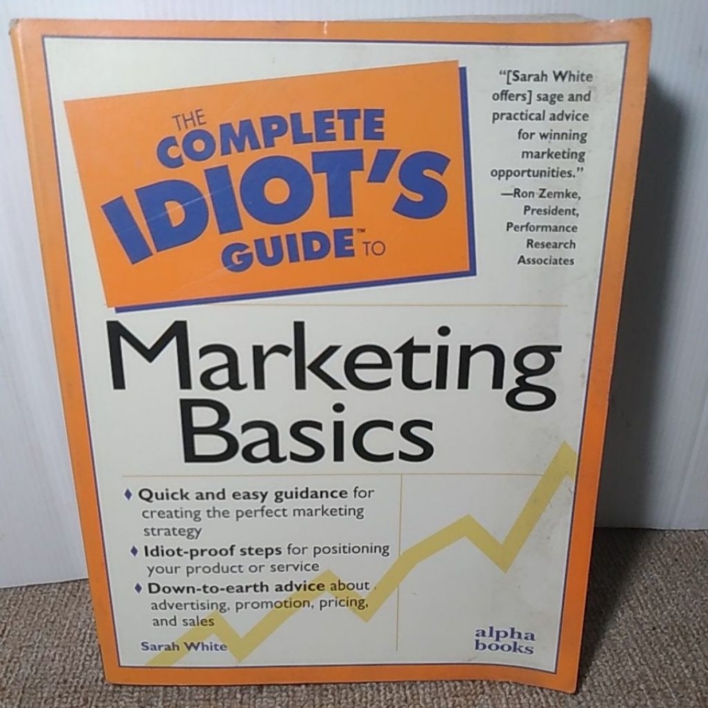 Jual buku the complete idiot's guide marketing basics by sarah white ...