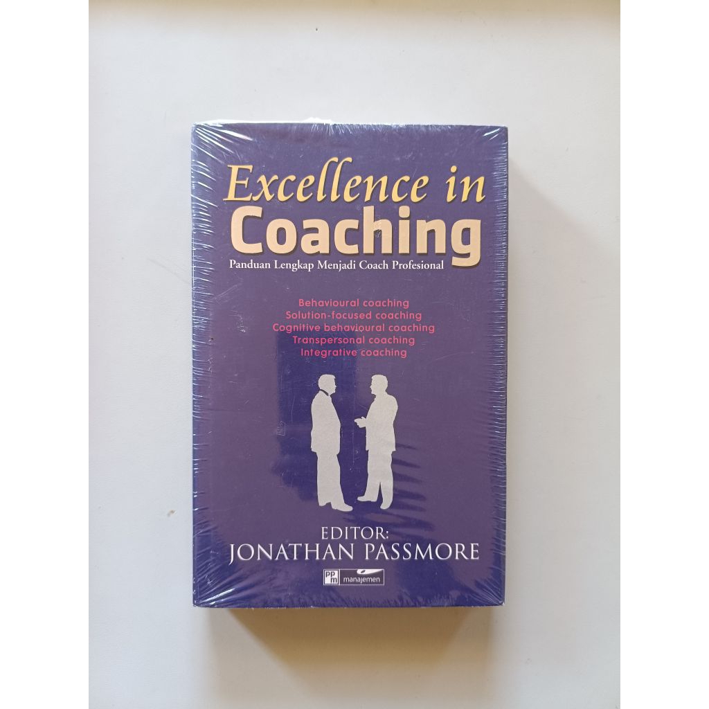 Jual EXCELLENCE IN COACHING PANDUAN LENGKAP MENJADI COACH PROFESIONAL ...