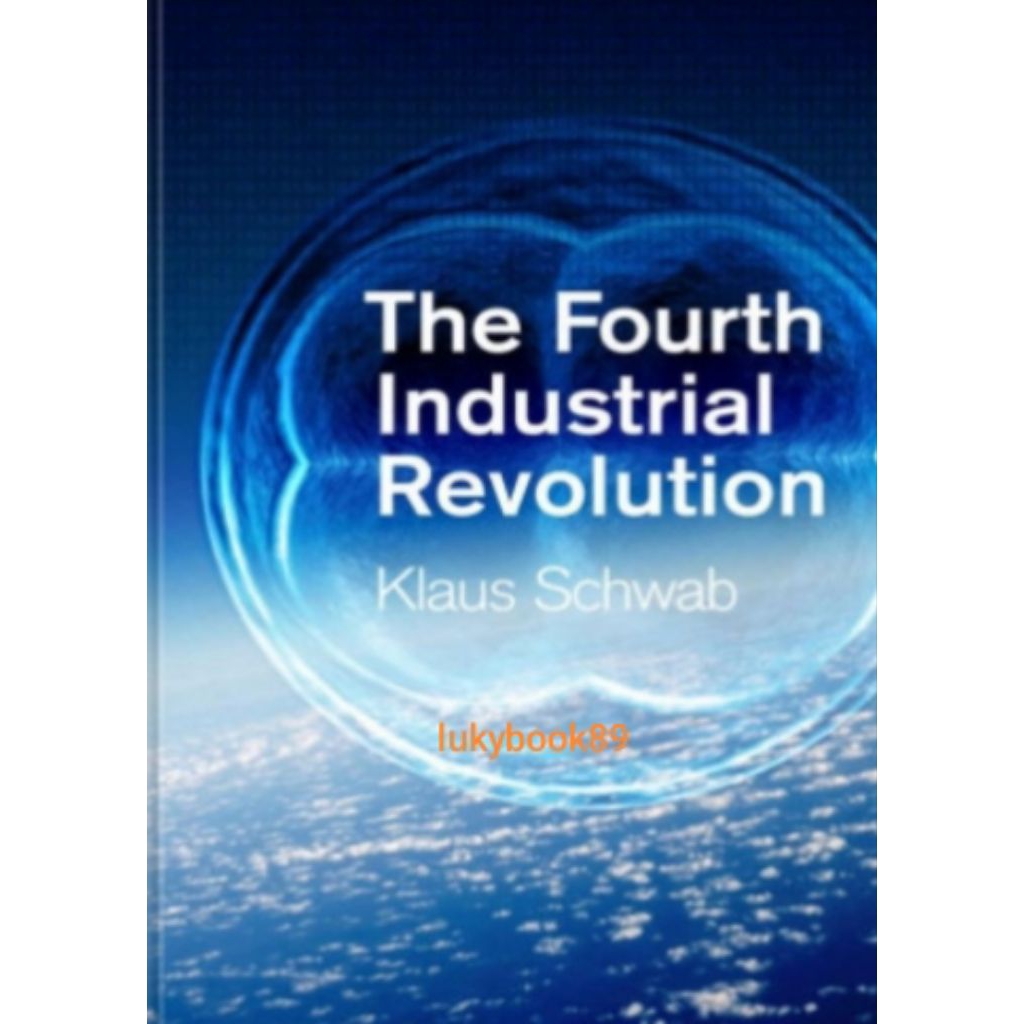 Jual Buku The Fourth Industrial Revolution by Klaus Schwab | Shopee ...