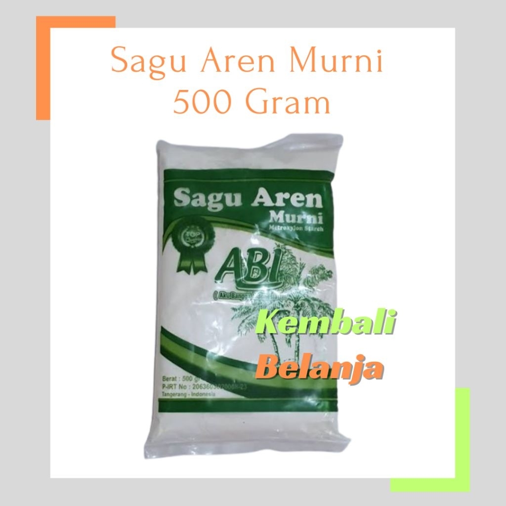 Jual Tepung Sagu Aren Murni ABI 500 Gram/ Sagu Aren Untuk Bakso Cendol ...