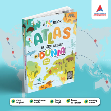 Anak Hebat Indonesia A Flip Flap Book Atlas Negara-Negara di Dunia