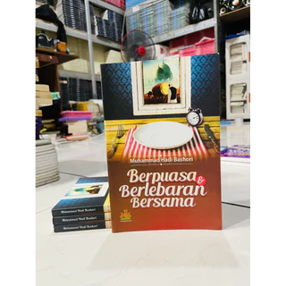 ( PROMO BUKU MURAH ORIGINAL ) BUKU AGAMA ISLAM / BACAAN ISLAM / BERPUASA & BERLEBARAN BERSAMA - MUHAMMAD HADI BASHORI