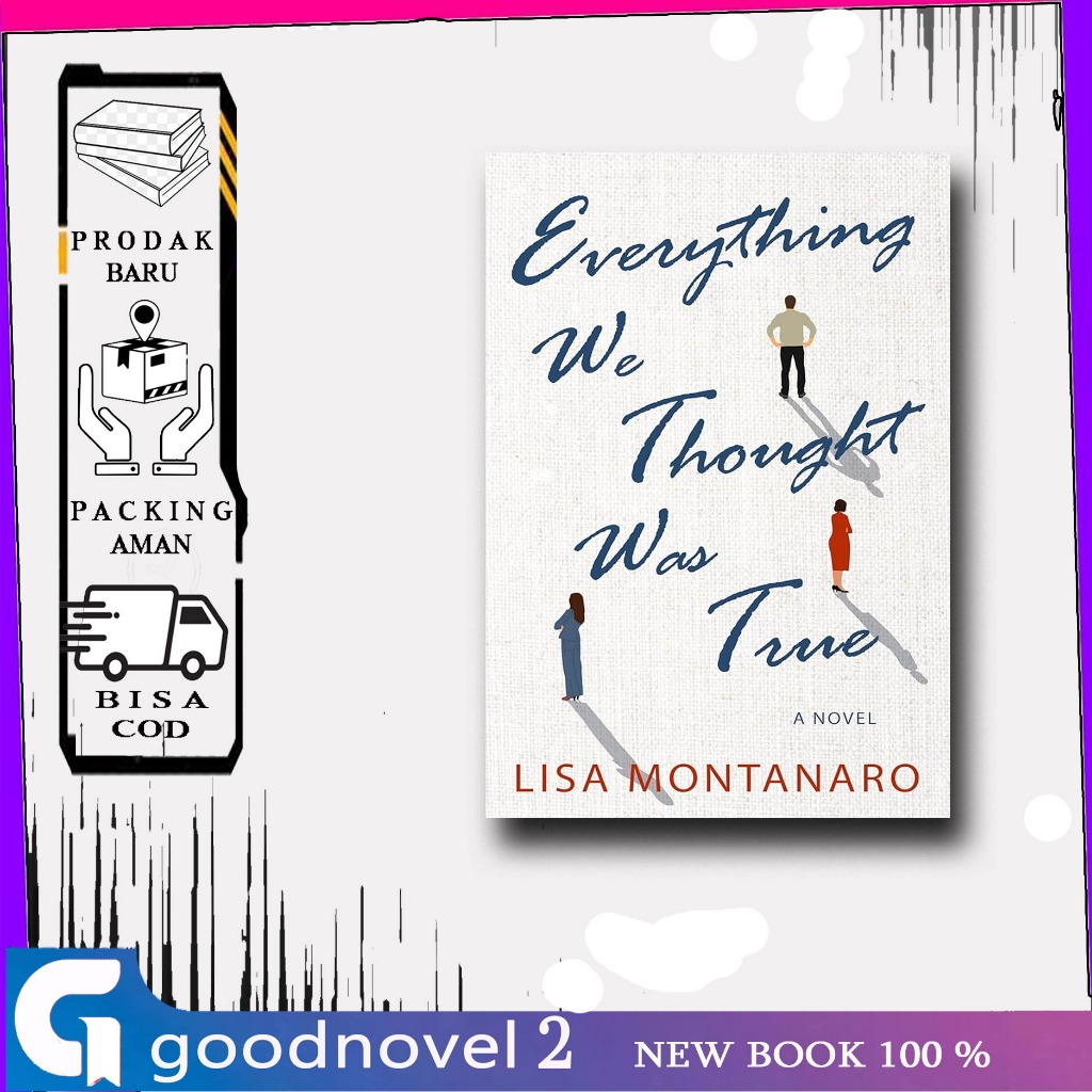Jual Everything We Thought Was True by Lisa Montanaro (English Version