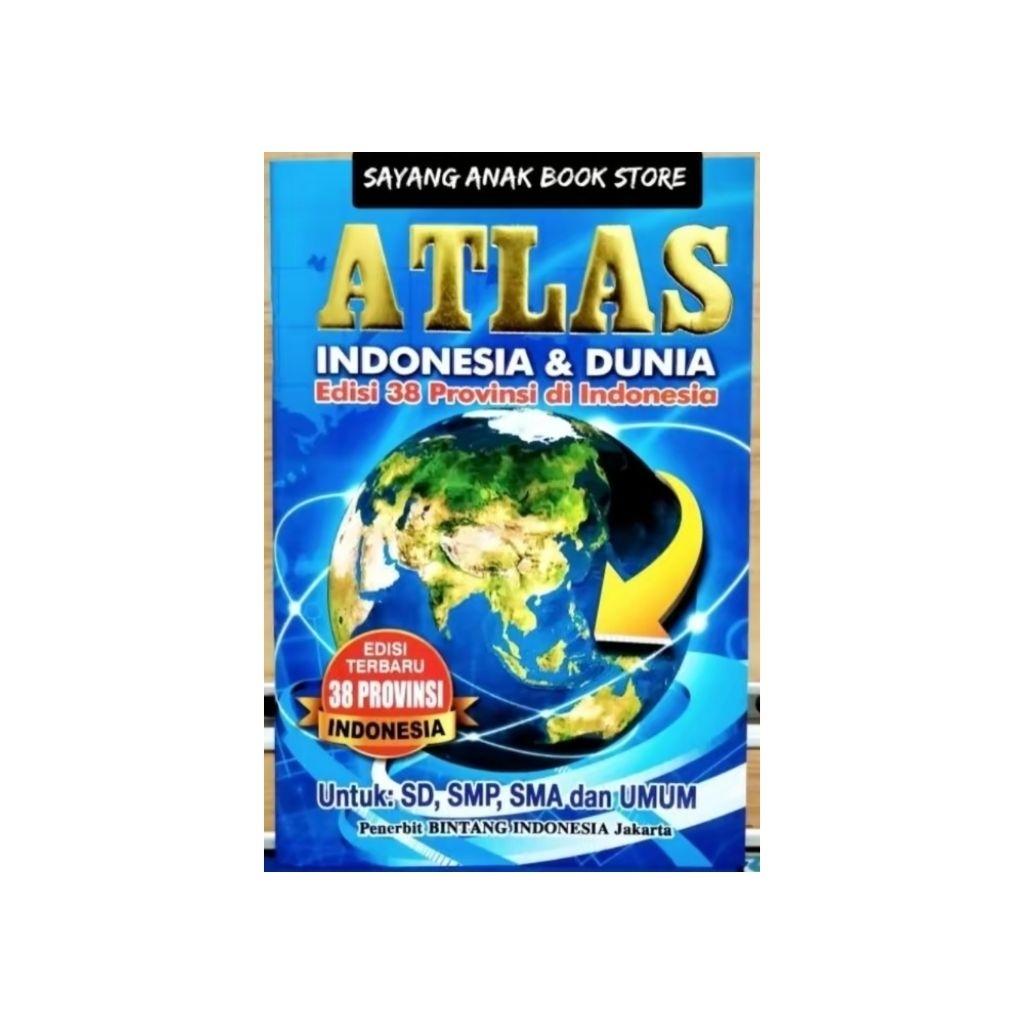 Jual Buku Atlas Indonesia Dan Dunia Edisi Terbaru Lengkap 38 Provinsi ...